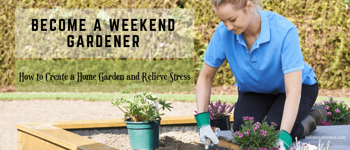 Home Gardening For Stress Relief